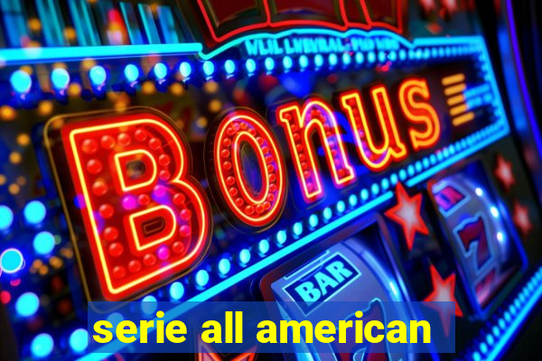 serie all american